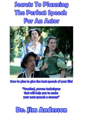 cover image of Secrets to Planning the Perfect Speech For an Actor